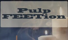 Pulp Feetion