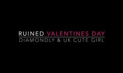 Valentines Day RUINED by Diamondly!