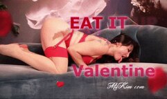 Eat It Up, Valentine CEI