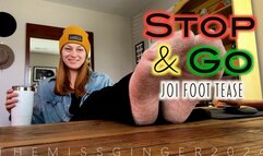 Stop & Go JOI Foot Tease