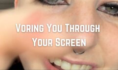 Voring You Through Your Screen