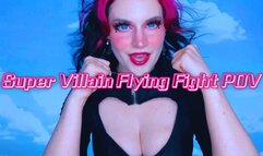 Super Villain Flying Fight POV