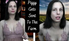 Piggy Gets Sent To The Farm