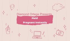 Maid Pregnant Instantly