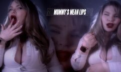 Step Mommy's Mean Lips