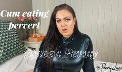 Cum eating pervert - Humiliation cei