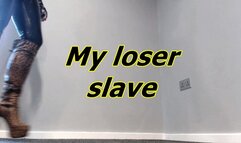 loser slave visit