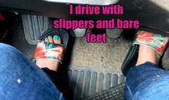 I drive with slippers and bare feet