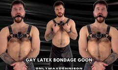 Gay Latex bondage goon