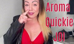 Aroma Quickie JOI by MoneyPrincess Isabella