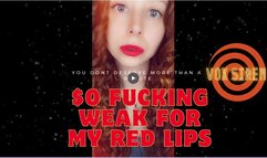 So Fucking Weak For My Red Lips - Vox Siren