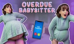 Overdue Babysitter Labor