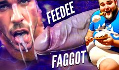 Feedee Faggot