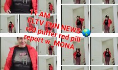 11 AM ENN RED PUFFER RED PILL REPORT WITH MONA