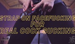 Strap-On Face Fucking for Real Cock Sucking-Slut Training with POV Strap-On and Bisexual Encouragement