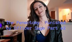 The Penectomy: Punished by Officer Sage Part #2