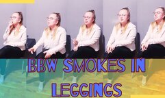 BBW Smokes in Leggings