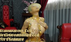 Transparent Doll in Rebreathing Hood For Pleasure