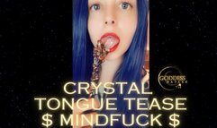 Crystal Tongue Tease Mindfuck Findom