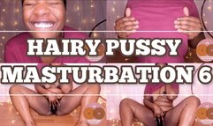 HAIRY PUSSY MASTURBATION 6