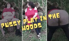 Pussy Play in the Woods