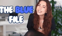 The blue file - BLACKMAIL FANTASY - FINDOM - FOOT FETISH