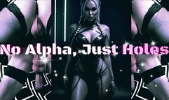 No Alpha, Just Holes - A Sissy’s Ruin mov
