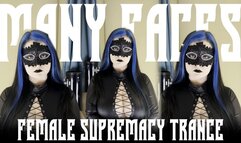 Many Faces - Female Supremacy Trance