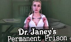 Dr Janey's Permanent Prison