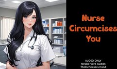 Nurse Circumcises You
