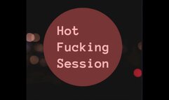 Hot Fucking Session