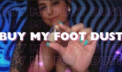 Buy My Foot Dust