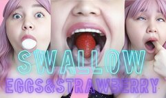 swallow strawberry and eggge