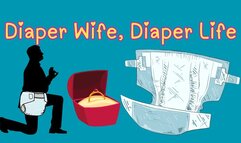 Diaper Wife, Diaper Life (audio only mp4)