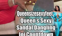 Queen’s Sexy Sandal Dangling JOI Countdown Please