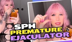 Sph Premature Ejaculator