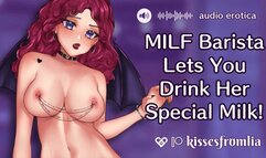 MILF Barista Gives You Her Special Milk, Straight From the Source! [audio]