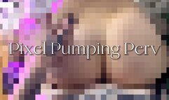 Pixel Pumper Pt 1