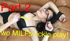 Two MILFs tickle play! Part 2