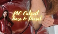 PVC Catsuit Tease & Denial