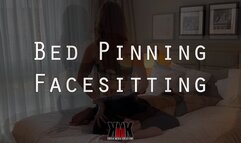 Bed Pinning and Face Sitting