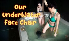 Our Underwater Face Chair (HD 4K MP4)