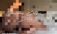 Censored Golden Hour Dildo Ride