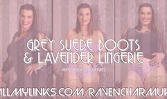 1329-Grey Suede Boots and Lavender Lingerie