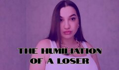 The humiliation of a loser