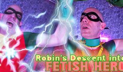 Robin's Decent Into Fetish Hero UHD