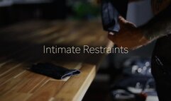 Intimate Restaints