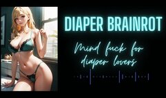 MP4 VERSION Diaper Brainrot