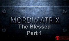 Mordimatrix 1 - Blessed: Give Me The Box