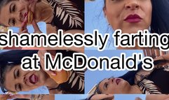 shamelessly farting at Mc Donald